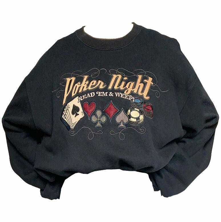 Trendy Poker Night Embroidered Sweatshirt for Stylish Outfit Ideas